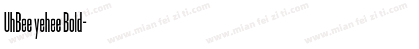 UhBee yehee Bold字体转换